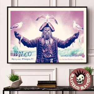 Wilco Live At Oak Band Pavilion At Riverfront Park In Wilmington NC On May 13 2025 The Pirate Artwork Poster Canvas For Home Decor
