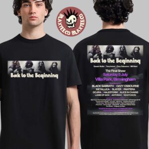 Black Sabbath Ozzy Osbourne Back To The Beginning The Final Show On July 5 2025 Full Lineup Poster At Villa Park Birmingham Two Sided T-Shirt
