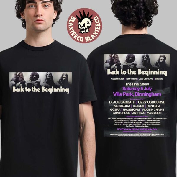 Black Sabbath Ozzy Osbourne Back To The Beginning The Final Show On July 5 2025 Full Lineup Poster At Villa Park Birmingham Two Sided T-Shirt