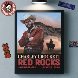 Charley Crockett Red Rocks Amphitheatre 2025 Event Poster On June 25 2025 Home Decor Poster Canvas