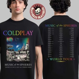 Coldplay Music Of Spheres Stanford California 2025 Tour Tee At Stanford Stadium On May 31 And June 1 2025 Two Sided Unisex T-Shirt