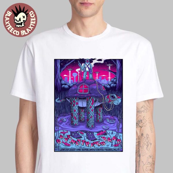 Dave Matthews Band Holmdel New Jersey 2025 Gig Poster At PNC Bank Arts Center On June 3 2025 Essentials T-Shirt