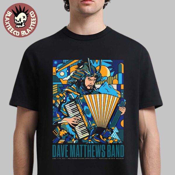 Dave Matthews Band Maryland Heights Missouri 2025 Gig Poster At Hollywood Casino Amphitheatre On June 14 2025 Samurai Cop Inspired Art Blue Version T-Shirt