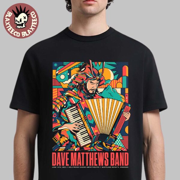 Dave Matthews Band Maryland Heights Missouri 2025 Gig Poster At Hollywood Casino Amphitheatre On June 14 2025 Samurai Cop Inspired Art Unisex T-Shirt