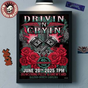 Drivin N Cryin Raleigh North Carolina 2025 Poster 40th Anniversary Tour On June 20 2025 At Bowstring Pizza And Brewyard Home Decor Poster Canvas