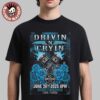 Drivin N Cryin Tampa Florida 2025 Poster 40th Anniversary Tour On June 26 2025 At Skipper’s Smokehouse Unisex T-Shirt