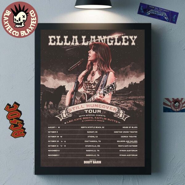 Ella Langley Still Hungover Tour 2025 The Final Shows Cities Dates Home Decor Poster Canvas