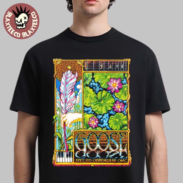 Goose Band Canandaigua New York 2025 Concert Poster At CMAC On June 21 2025 Unisex T-Shirt
