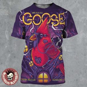 Goose Cleveland Ohio 2025 Concert Poster At Jacobs Pavilion On June 19 And 20 2025 All Over Print Shirt