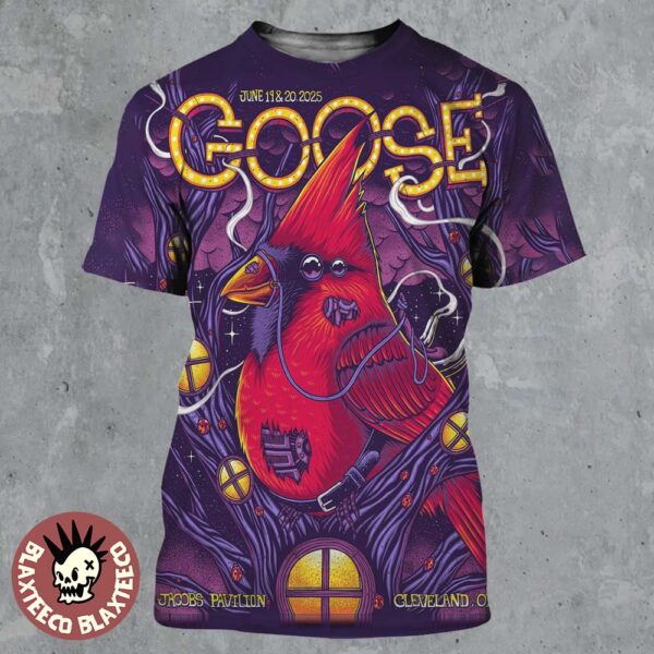 Goose Cleveland Ohio 2025 Concert Poster At Jacobs Pavilion On June 19 And 20 2025 All Over Print Shirt