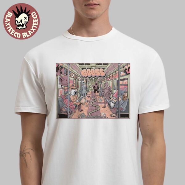 Goose New York 2025 Show Gig Poster At Madison Square Garden On June 28 2025 Classic T-Shirt