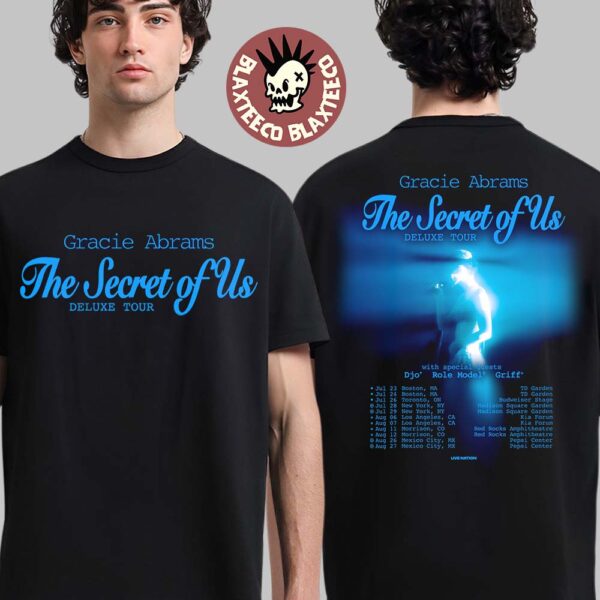 Gracie Abrams The Secret Of Us Deluxe Tour 2025 Schedule Tour Dates Two Sided Unisex T-Shirt