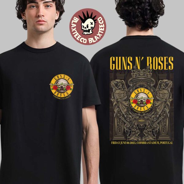 Guns N Roses Portugal 2025 Event Poster At Coimbra Stadium On June 6 2025 Two Sided Unisex T-Shirt