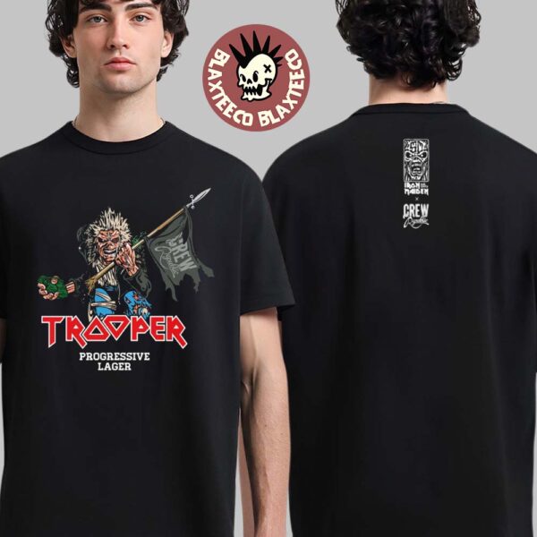 Iron Maiden Trooper X Crew Progressive Lager Run For Your Life World Tour 2025 2026 Edition Two Sided Unisex T-Shirt