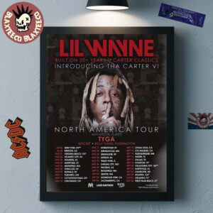 Lil Wayne Built On 20 Years Of Carter Classics Introducing Tha Carter VI North America Tour 2025 Schedule Tour Dates Home Decor Poster Canvas