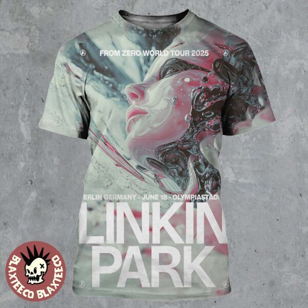 Linkin Park From Zero World Tour 2025 Berlin Germany Exclusive Poster At Olympiastadion On June 18 2025 All Over Print Shirt