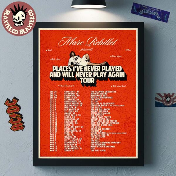 Marc Rebillet Places I Have Never Played And Will Never Play Again Tour 2025 Schedule Tour Dates Home Decor Poster Canvas