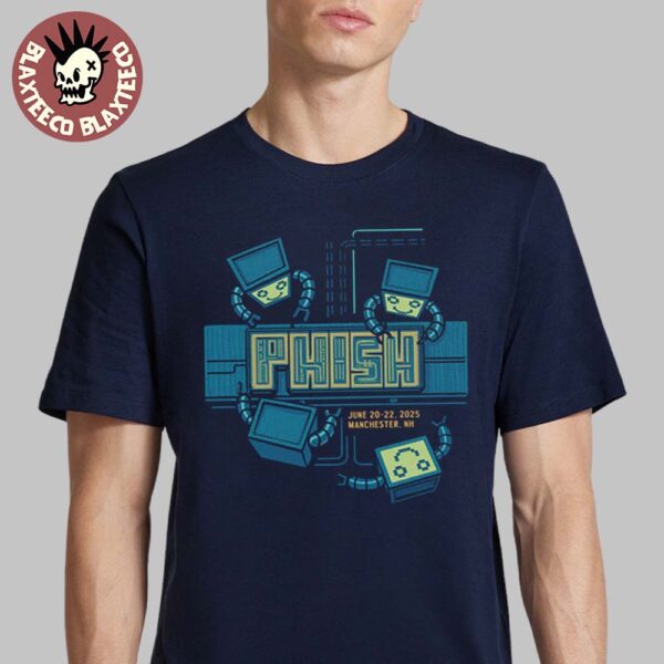 Phish Manchester New Hampshire 2025 Event Shirt At SNHU Arena On June 20 21 22 2025 Unisex T-Shirt