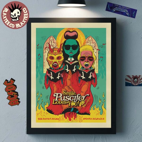 Puscifer Sessanta Omaha Nebraska 2025 Concert Poster At The Baxter Arena On June 3 2025 Smile Puscifer Loves You Home Decor Poster Canvas