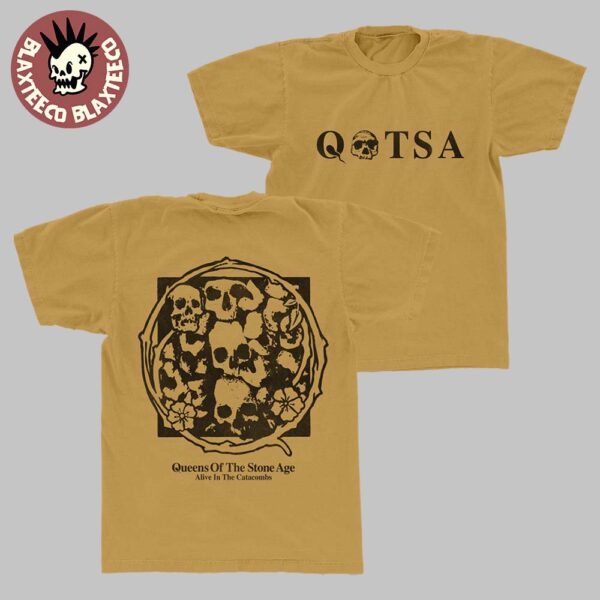 Queens Of The Stone Age Alive In The Catacombs After I Almost Died Skull Two Sided Golden Two Sided T-Shirt