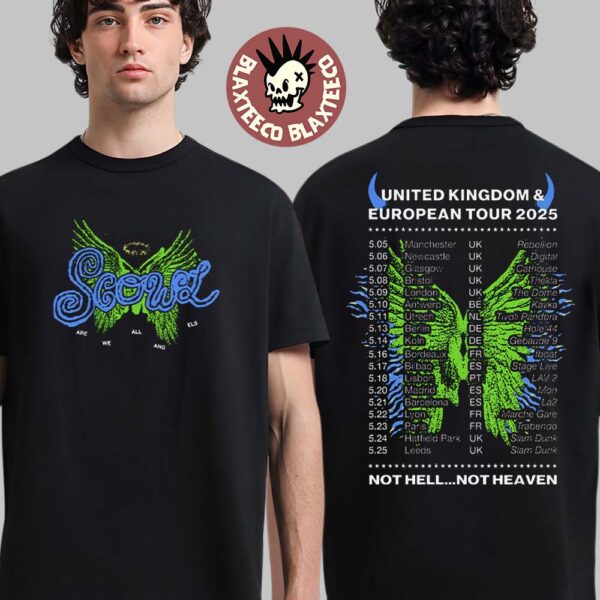 Scowl Are We All Angles Wings United Kingdom And European Tour 2025 Not Hell Not Heaven Two Sided T-Shirt