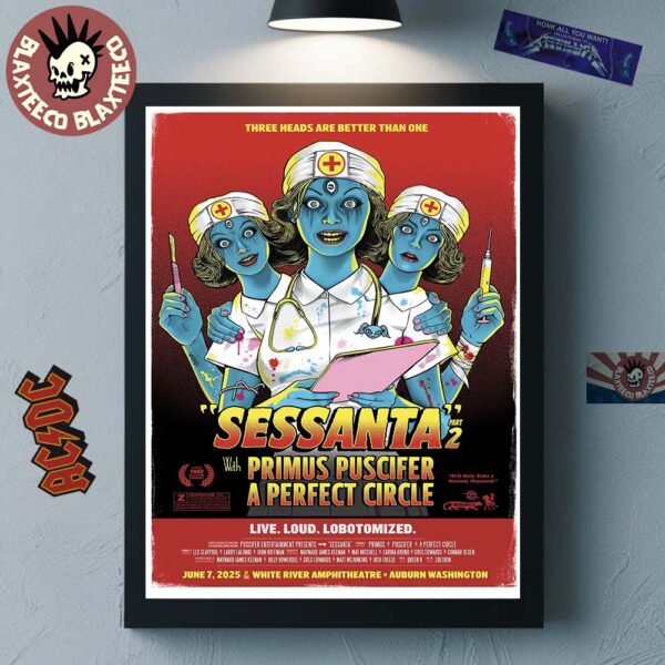 Sessanta V2.0 Auburn Washington 2025 Concert Poster At White River Amphitheatre On June 7 2025 Live Loud Lobotomized Three Heads Nurse Art Home Decor Poster Canvas