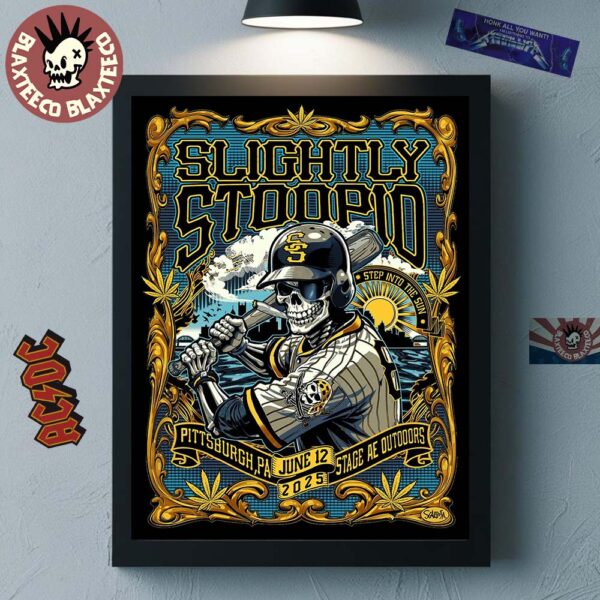 Slightly Stoopid Pittsburgh PA 2025 Event Poster At Stage AE Outdoors On June 12 2025 Pittsburgh Pirates Skeleton Baseball Batter Art Home Decor Poster Canvas