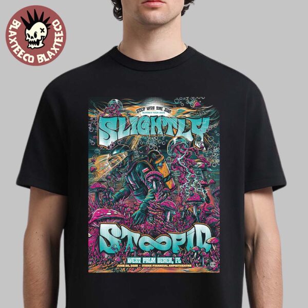 Slightly Stoopid Step Into The Sun Summer Tour 2025 Poster For West Palm Beach Florida At Ithink Financial Amphitheatre On June 28 2025 Unisex T-Shirt