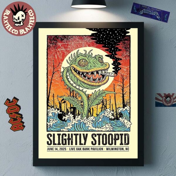 Slightly Stoopid Wilmington North Carolina 2025 Gig Poster At Live Oak Bank Pavilion On June 14 2025 Home Decor Poster Canvas