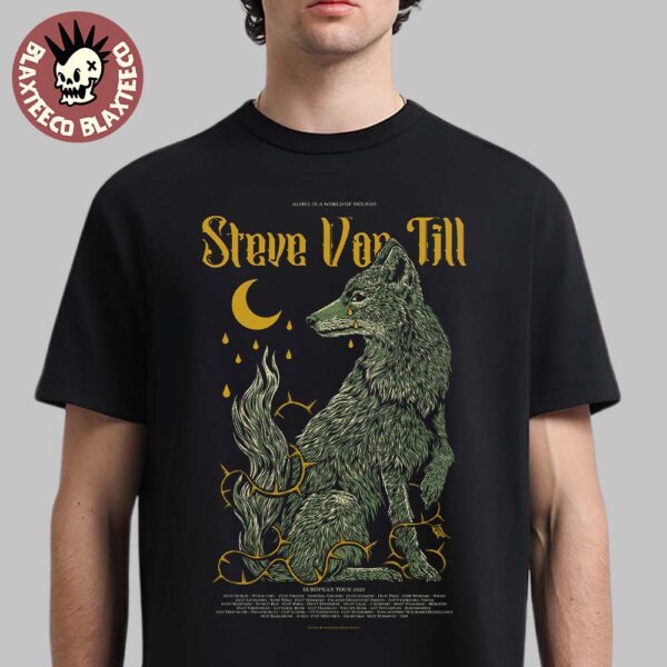 Steve Von Till European Tour 2025 Schedule Tour Dates The Lone Wolf Artwork Unisex T-Shirt