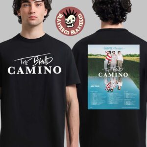 The Band Camino The Never Always Tour 2025 Schedule Tour Dates Two Sided Unisex T-Shirt