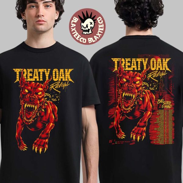 Treaty Oak Revival Bad State Of Mind Part 2 Tour 2025 Schedule Tour Dates Two Sided Unisex T-Shirt