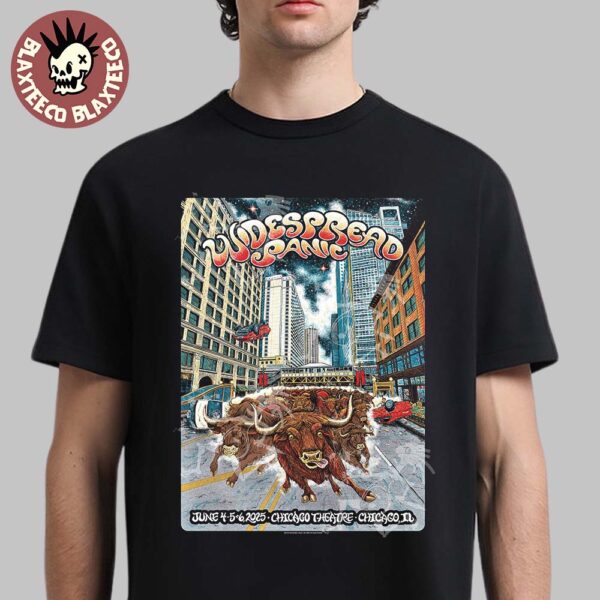 Widespread Panic Chicago Illinois 2025 Tour Merch Poster At Chicago Theatre On June 4 5 6 2025 By Nathaniel Deas Unisex T-Shirt