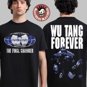 Wu Tang Clan The Final Chamber Wu Tang Forever Tour 2025 Two Sided Unisex T-Shirt