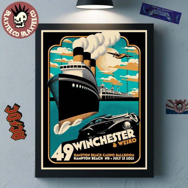 49 Winchester And Wesko Hampton Beach New Hampshire At Hampton Beach Casino Ballroom On July 25 2025 Ship Art Home Decor Poster Canvas