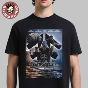 Amon Amarth We Rule The Waves Single Art Poster Unisex T-Shirt