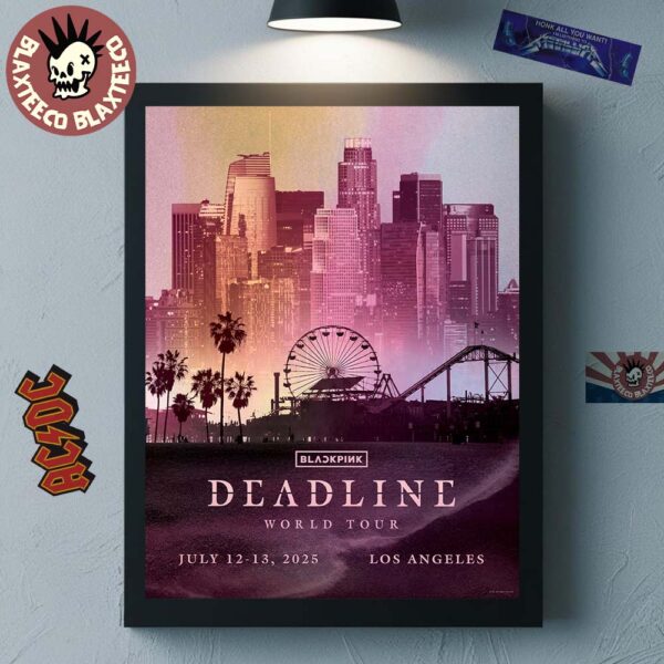 BLACKPINK Deadline World Tour 2025 Exclusive Poster For Los Angeles On July 12-13 2025 Home Decor Poster Canvas