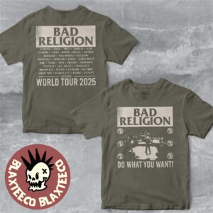 Bad Religion World Tour 2025 Merch Do What You Want Two Sided T-Shirt