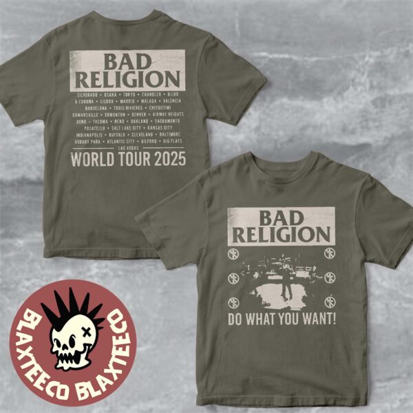 Bad Religion World Tour 2025 Merch Do What You Want Two Sided T-Shirt