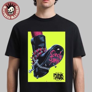 Circle Jerks Punk In The Park 2025 Event Poster For Denver Colorado On July 20 2025 Punk Boots Art Classic T-Shirt
