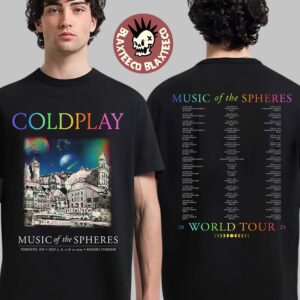 Coldplay Toronto Ontario Music Of The Spheres 2025 Tour Canada Poster At Rogers Stadium On July 7 8 11 And 12 2025 Two Sided T-Shirt