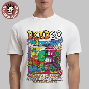 Dead And Company San Francisco California 2025 Event Poster At Golden Gate Park From August 1-3 2025 Dead 60 Unisex T-Shirt