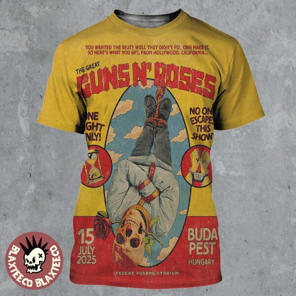 Guns N Roses Budapest Hungary 2025 Tour Poster At Ferenc Puskas Stadium On July 15 2025 One Night Only No One Escapes This Show Hanging Skeleton All Over Print Shirt
