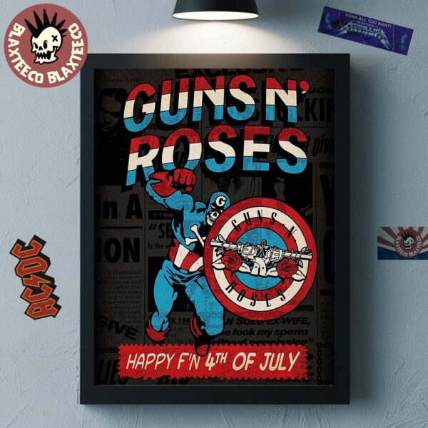 Guns N Roses Happy F’n 4th Of July 2025 Captain America Inspired Art Home Decor Poster Canvas