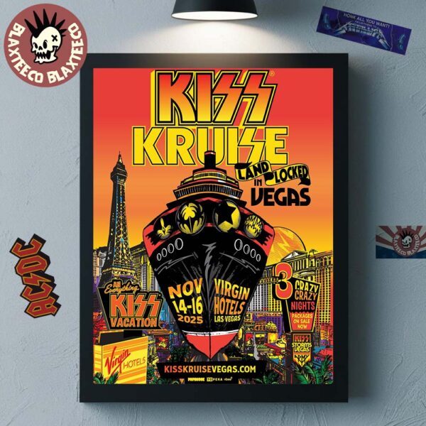 Kiss Kruise Land Locked In Vegas At Virgin Hotels On November 14-16 2025 Home Decor Poster Canvas