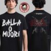 Lady Gaga The Mayhem Ball Tour 2025 2026 Exclusive Merch Balla O Muori Dance Or Die Italy T-Shirt