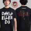 Lady Gaga The Mayhem Ball Tour 2025 2026 Exclusive Merch Danse Ou Meurs Dance Or Die France T-Shirt
