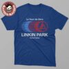 Linkin Park Paris France 2025 Exclusive Merch Tee At Stade De France Official From Zero World Tour July 11 2025 T-Shirt