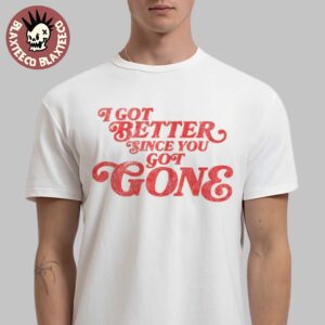 Morgan Wallen Fourth Of July 2025 USA I Got Better Since You Got Gone Unisex T-Shirt
