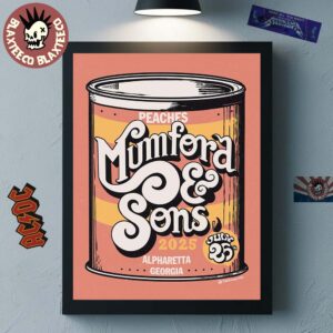 Mumford And Sons 2025 Alpharetta Georgia Gig Poster On July 25 2025 Can O Peaches Home Decor Poster Canvas